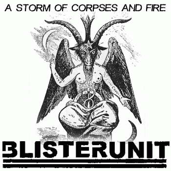 Blister Unit : A Storm of Corpses and Fire